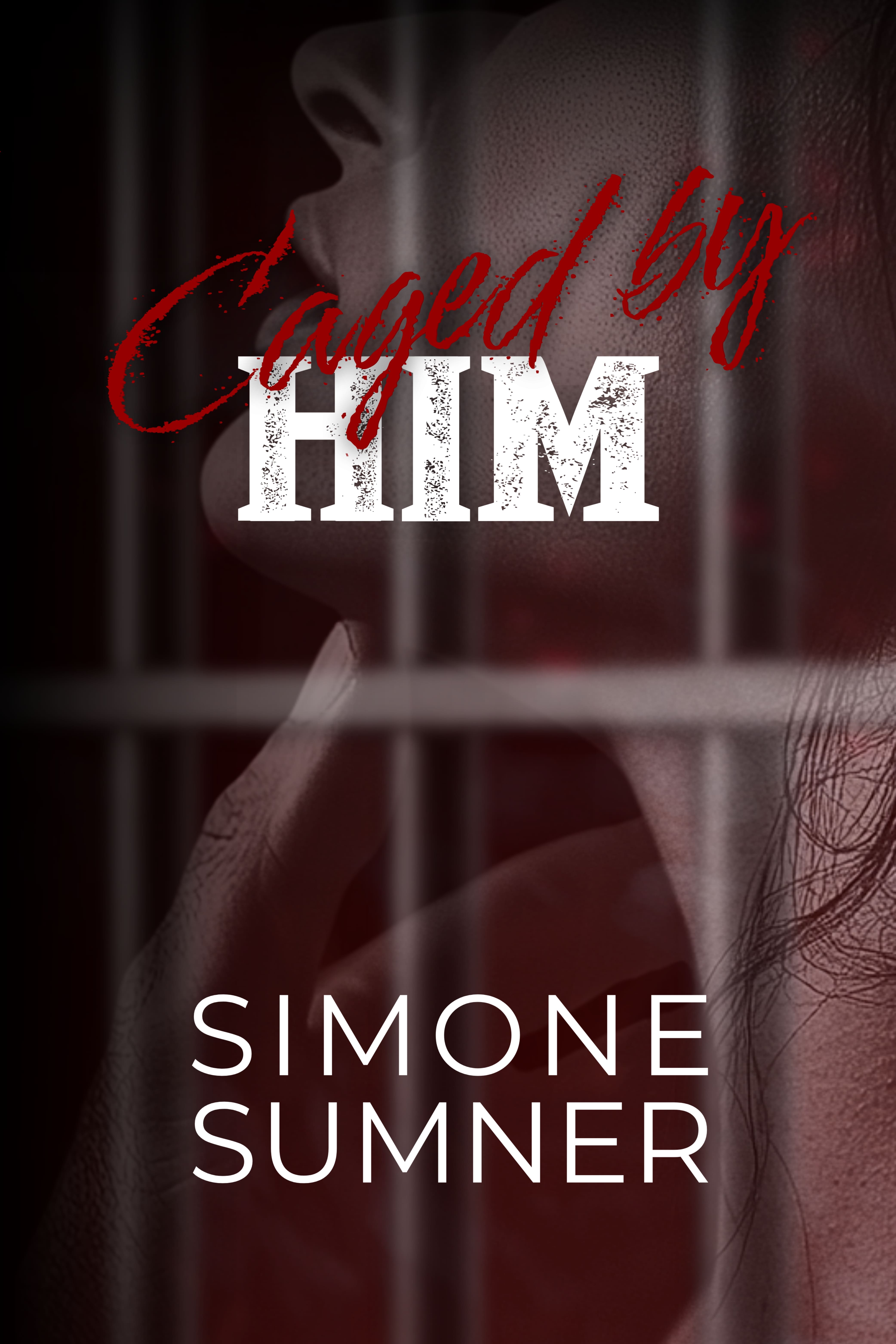 Caged by Him Front Cover (1)