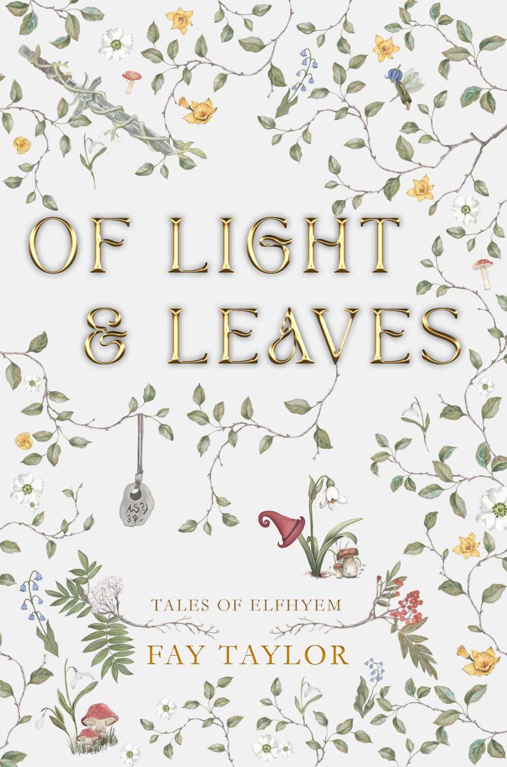 Of Light and Leaves
