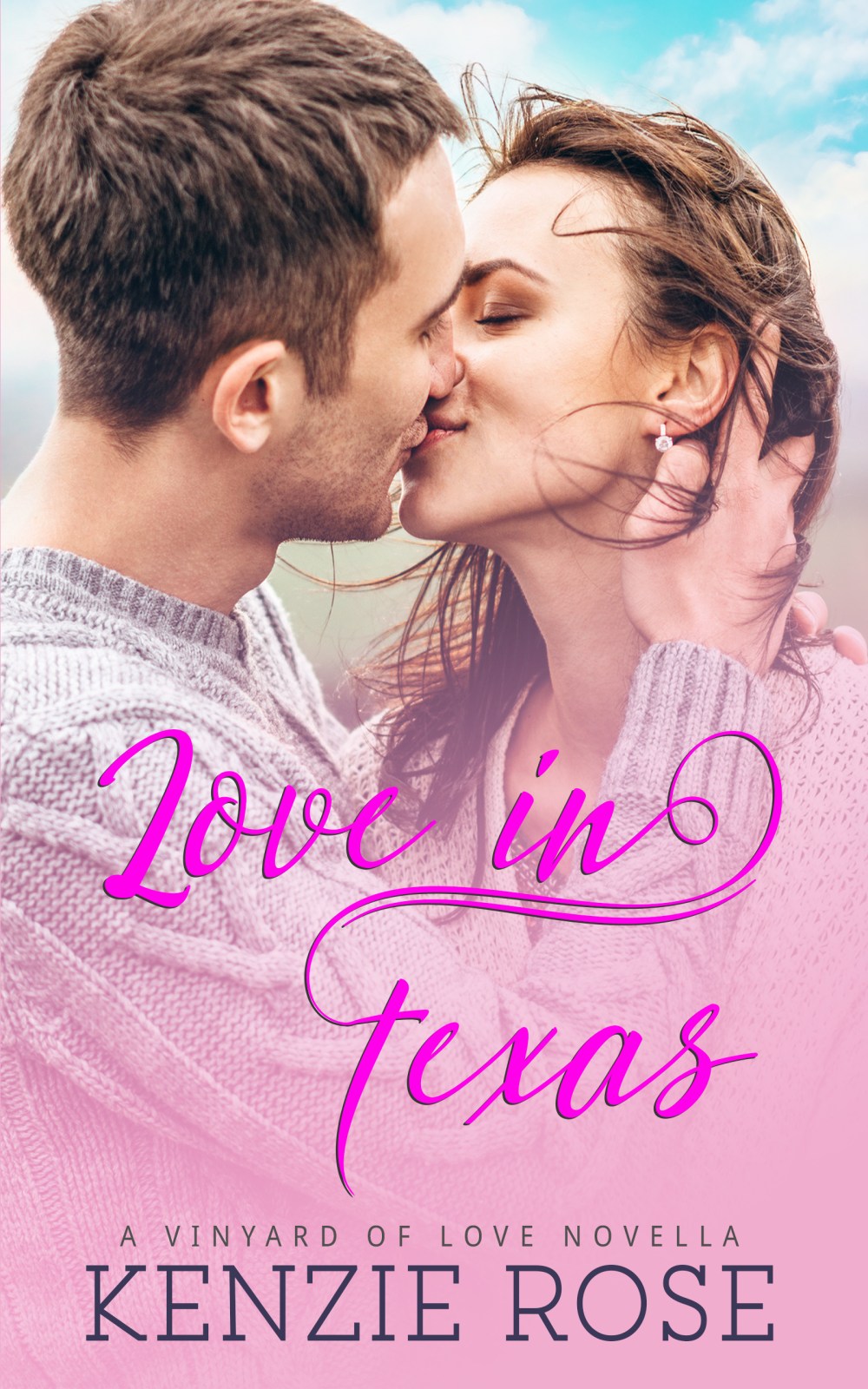 Love in Texas Book 3 Vineyards of Love Series