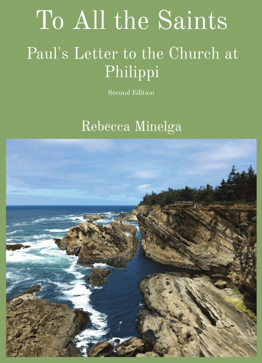 To All the Saints: Paul’s Letter to the Church at Philippi
