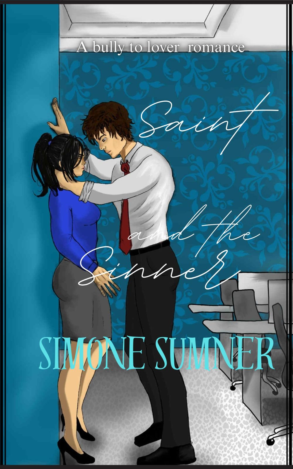 Saint and the Sinner