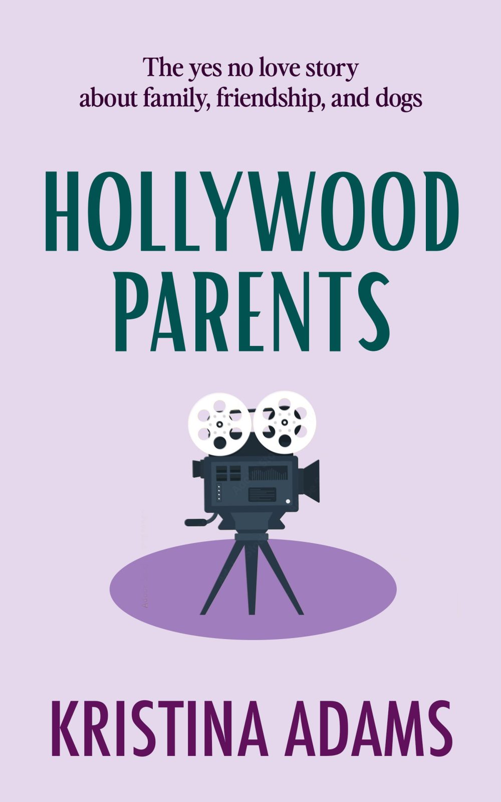 Hollywood Parents (Hollywood Gossip book 2)
