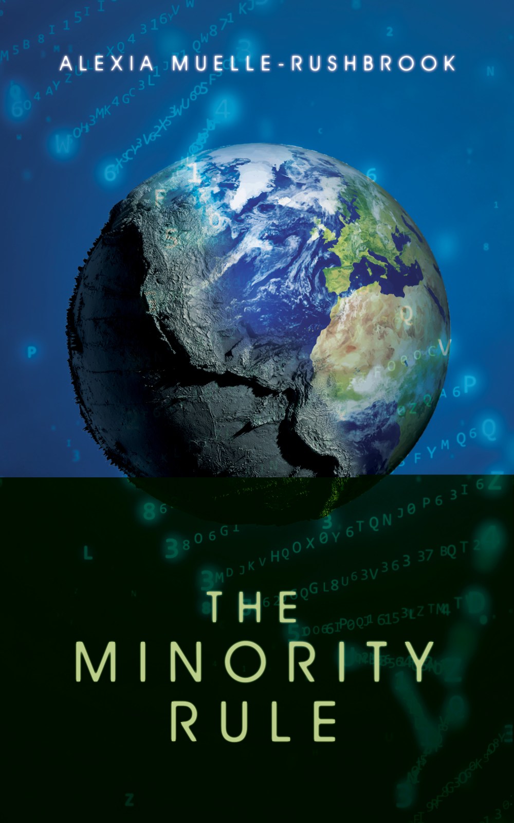 The Minority Rule